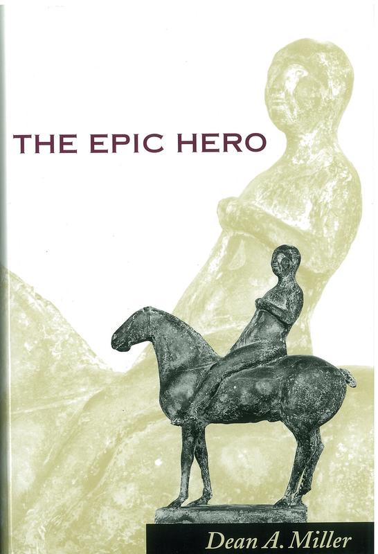 The epic hero / Dean A. Miller cover