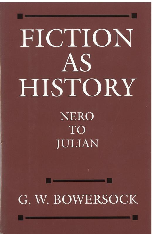 Fiction as history : Nero to Julian / G. W. Bowersock cover