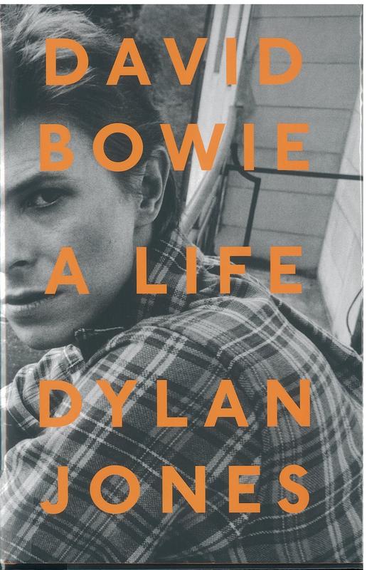 David Bowie : a life / Dylan Jones cover