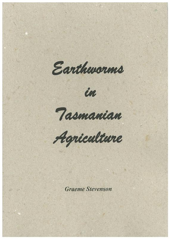 Earthworms in Tasmanian agriculture / Graeme Stevenson cover
