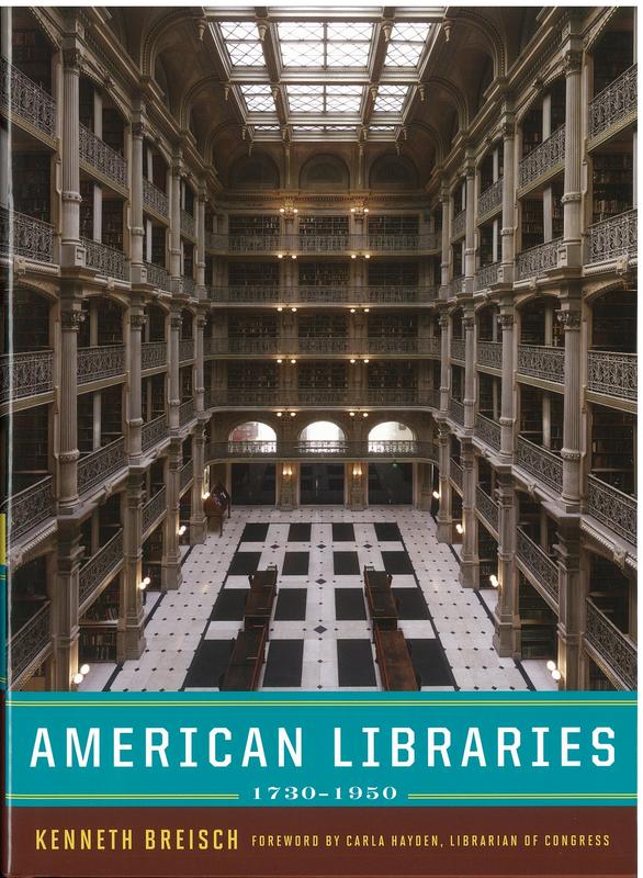 American libraries 1730-1950 / Kenneth Breisch cover