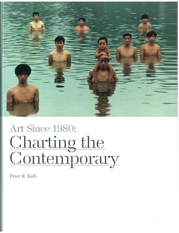 Art since 1980 : charting the contemporary / Peter R. Kalb cover