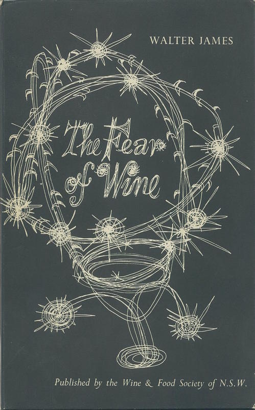 The J. K. Walker Lecture for 1953 / delivered by Walter James for the Wine and Food Society of New South Wales cover