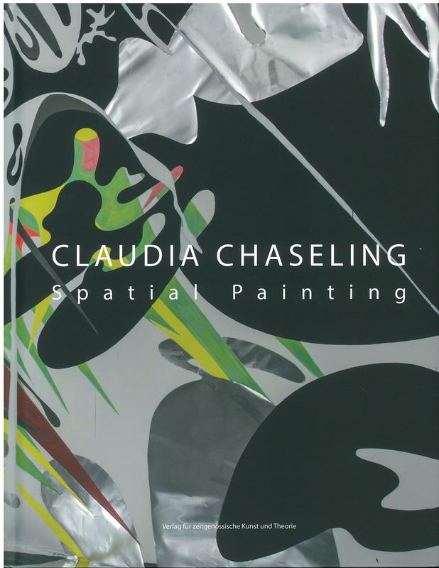 Claudia Chaseling : spatial painting / edited by Benedikt Stegmayer cover