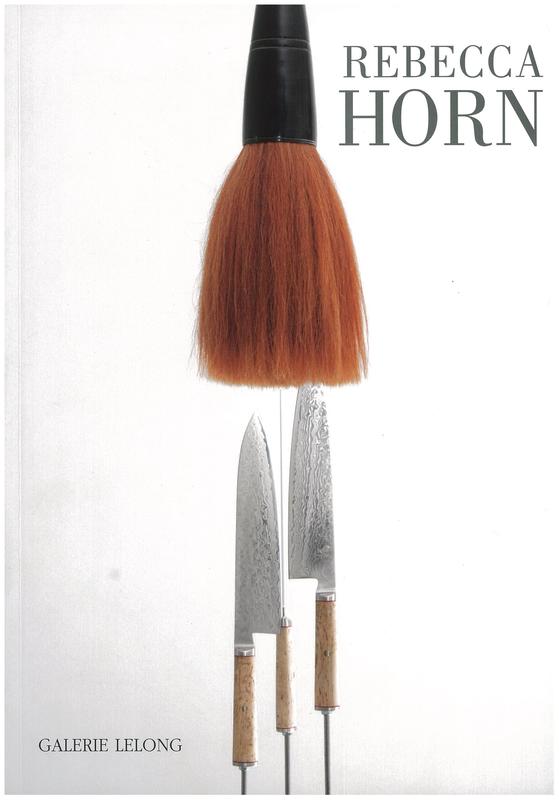 Rebecca Horn : between the knives the emptiness / texte de Doris von Drathen ; poemes de Rebecca Horn cover