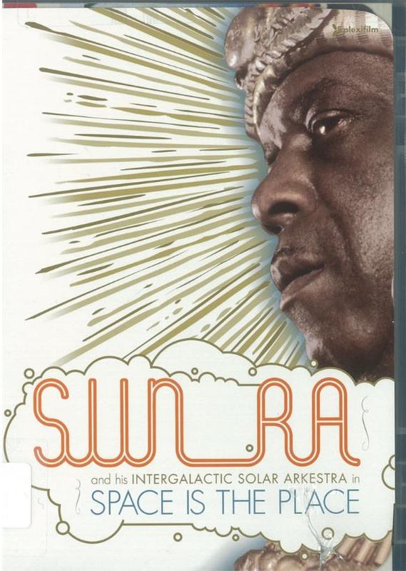 Space is the place /​ Sun Ra and his Intergalactic Solar Arkestra cover