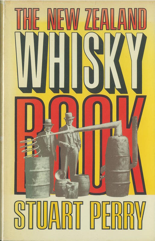 The New Zealand whisky book / Stuart Perry cover