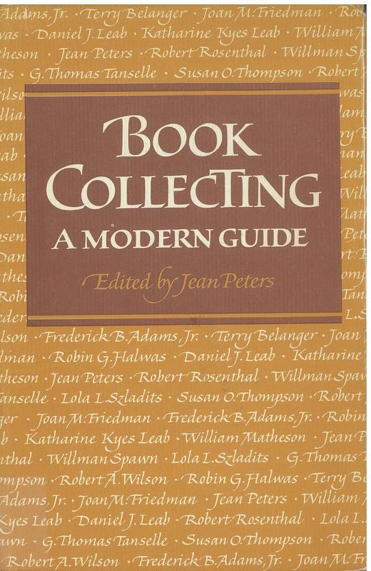 Book collecting : a modern guide / edited by Jean Peters cover
