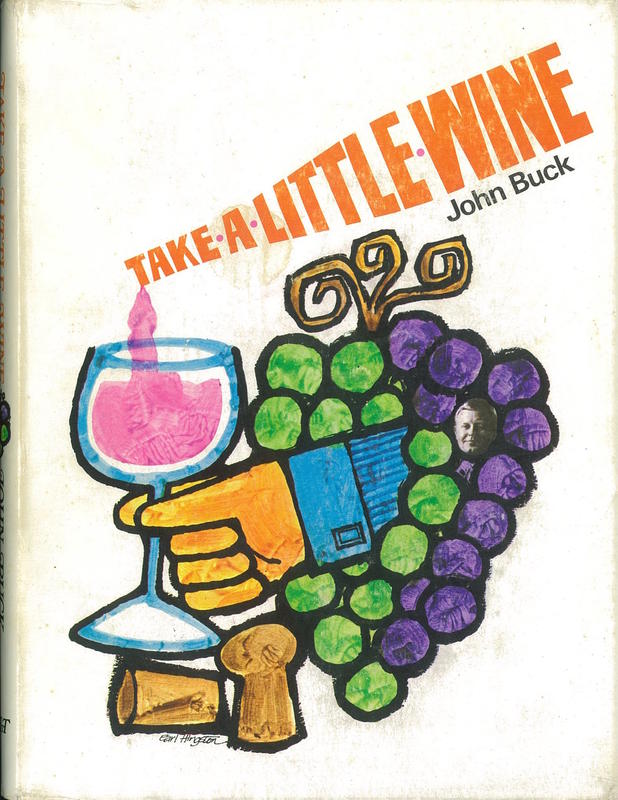 Take a little wine / by John Buck cover