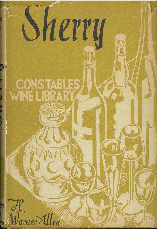 Sherry : with an appendix on shippers and a folding map / by H. Warner Allen cover