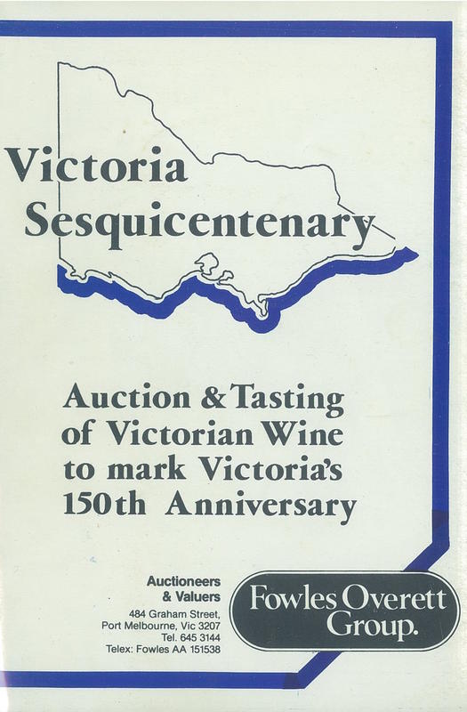 Auction and tasting of Victorian wine : to be held in the A.N.Z. Pavilion at the Victorian Arts Centre, St. Kilda Rd, Melbourne, Tuesday 22nd October 1985 cover