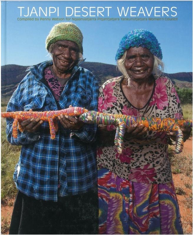 Tjanpi desert weavers / compiled by Penny Watson for Tjanpi Desert Weavers cover