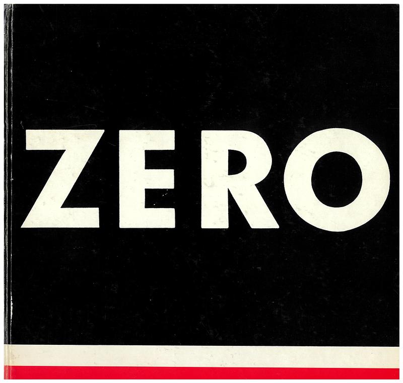 ZERO / [edited by Otto Piene and Heinz Mack ; translated from the French and German by Howard Beckman]. cover