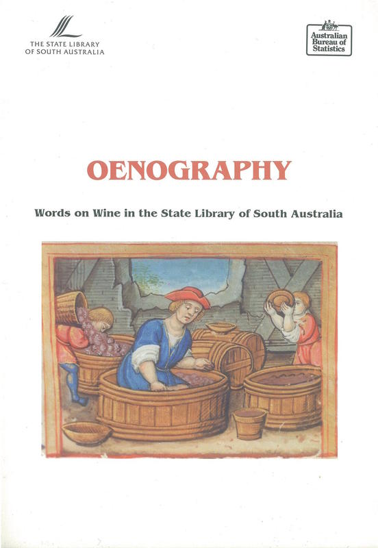 Oenography : words on wine in the State Library of South Australia / by Valmai Hankel cover