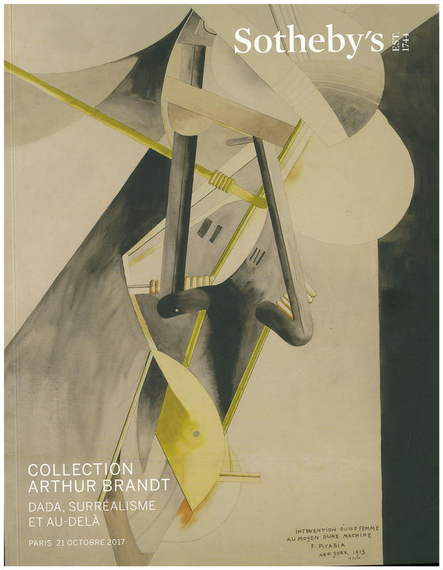 Collection Arthur Brandt : dada, surrealisme et au-dela : vente a Paris, 21 Octobre 2017 / Sotheby's cover