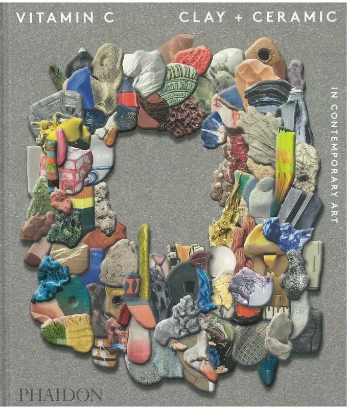 Vitamin C : clay and ceramic in contemporary art / commissioning editor: Rebecca Morrill cover