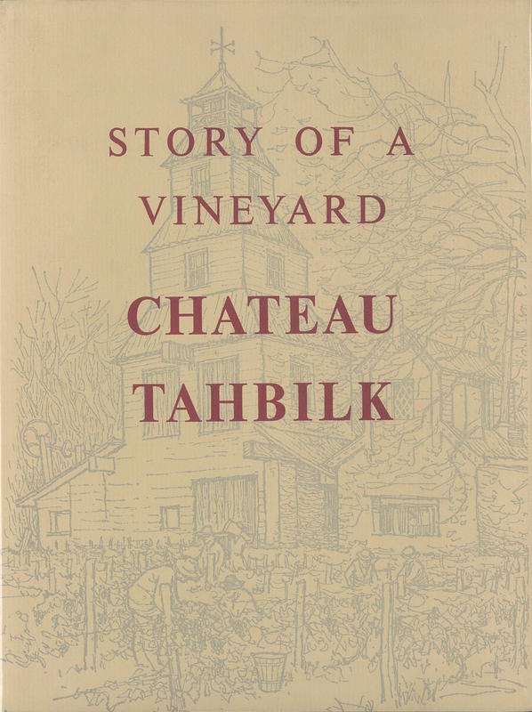 Chateau Tahbilk : story of a vineyard / by Enid Moodie Heddle ; illustrations [by] Harold Freedman cover