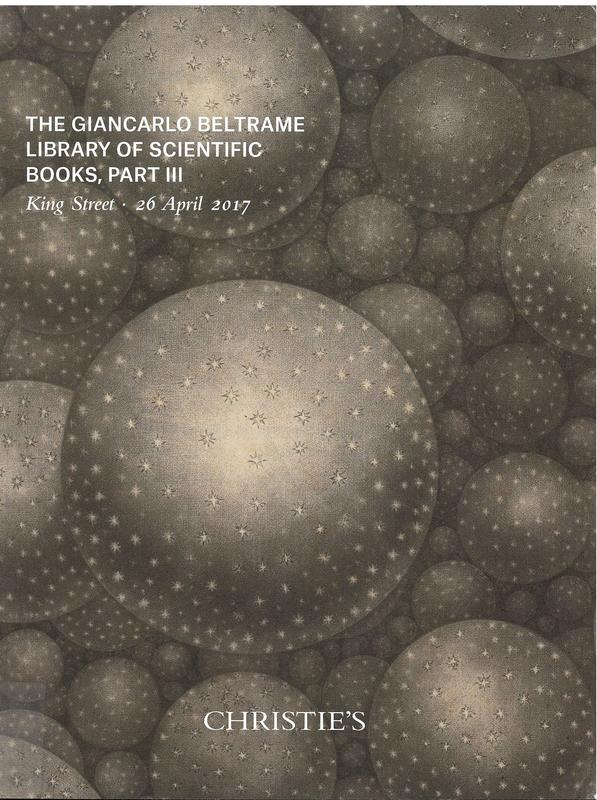 The Giancarlo Beltrame library of scientific books, part III : Wednesday 26 April 2017 / Christie's cover