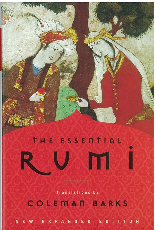 The essential Rumi / translated by Coleman Barks, with Reynold Nicholson, A. J. Arberry, John Moyne cover