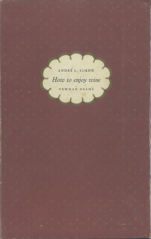 How to enjoy wine in the home / André L. Simon cover