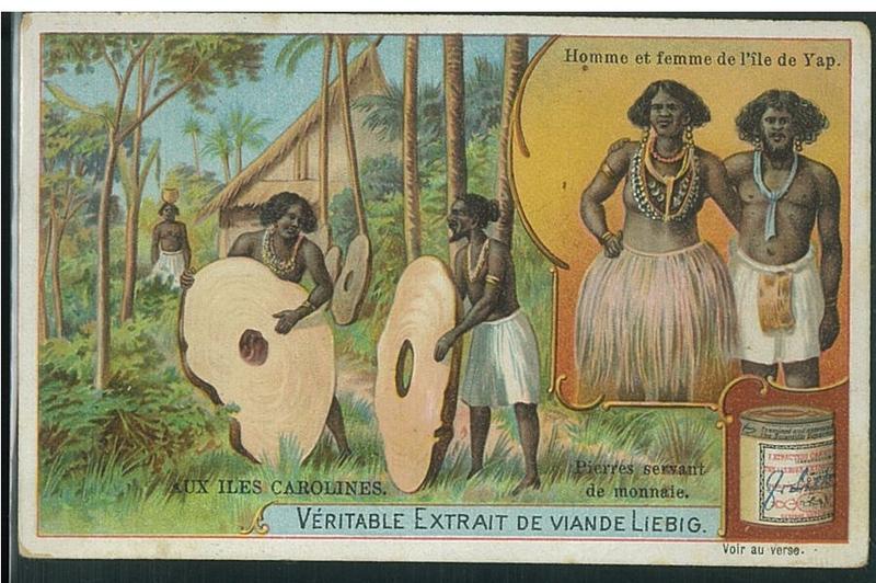 Liebig's Extrait de Viande advertising card depicting stone currency and natives from the Caroline Islands cover