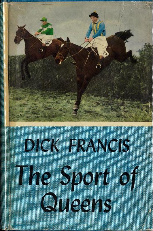 The sport of queens : the autobiography of Dick Francis cover