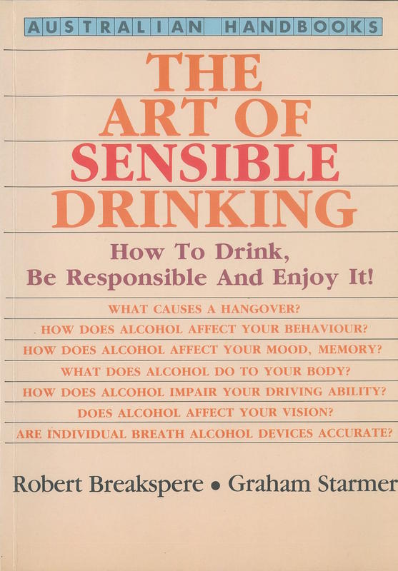 The art of sensible drinking /​ Robert Breakspere, Graham Starmer cover