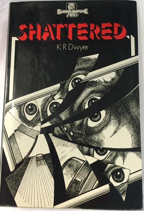 Shattered / K. R. Dwyer cover