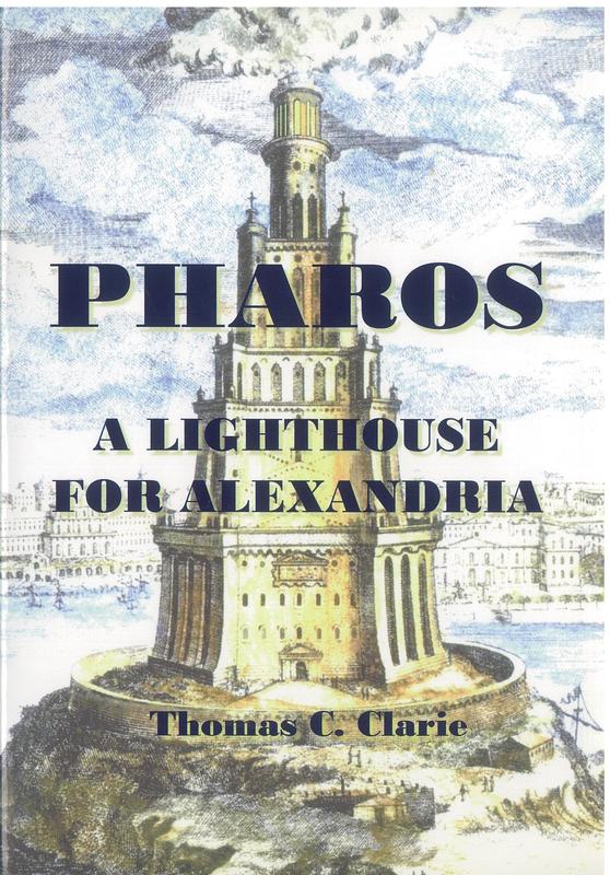 A lighthouse for Alexandria : Pharos, ancient wonder of the world  / Thomas C. Clarie cover