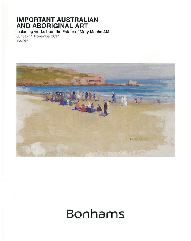 Important Australian and Aboriginal art, including works from the estate of Mary Macha AM / Bonhams 1793 Ltd. cover