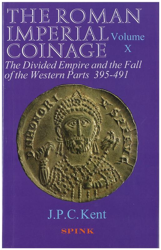 The Roman Imperial coinage : volume X : the divided empire and the fall of the western parts AD 395-491 cover