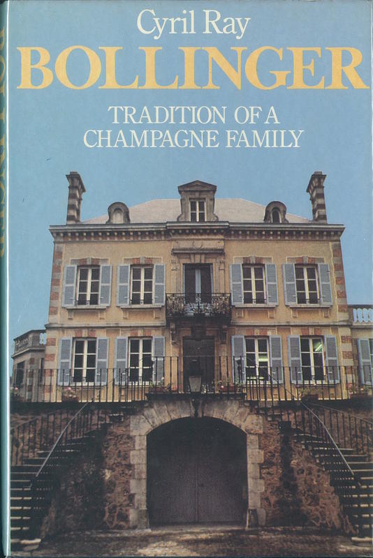 Bollinger : tradition of a Champagne family / Cyril Ray cover