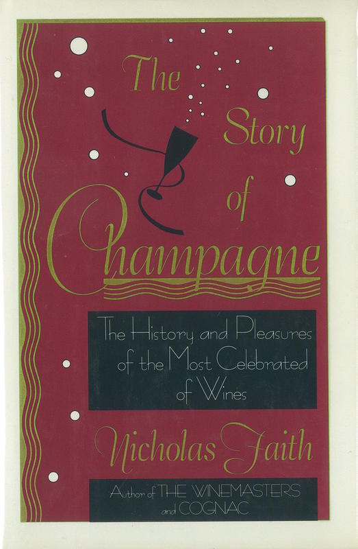The story of Champagne / Nicholas Faith ; illustrations by John Lawrence cover