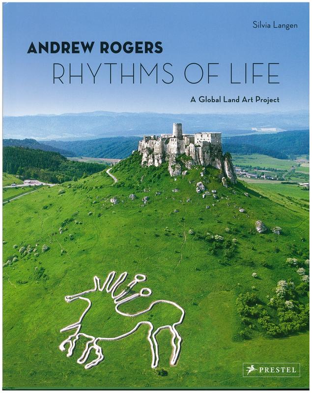 Andrew Rogers : rhythms of life : a global land art project / Silvia Langen cover