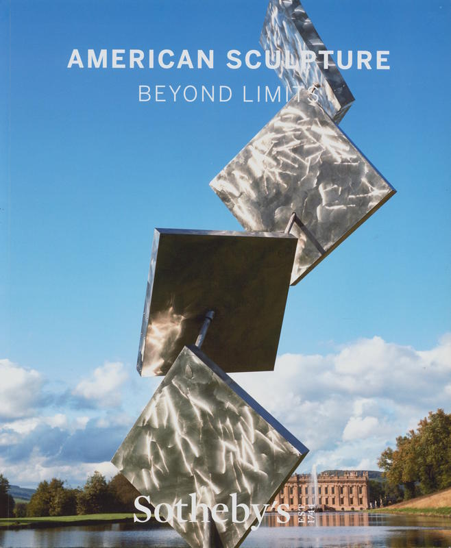 American sculpture : beyond limits : a selling exhibition, 15 September-12 November 2017 / Sotheby's cover