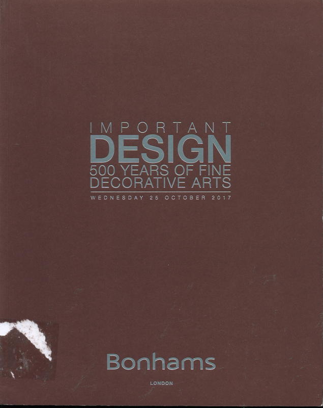 Important design : 500 years of decorative arts : Wednesday 25 October 2017, at 2pm / Bonhams 1793 Limited cover