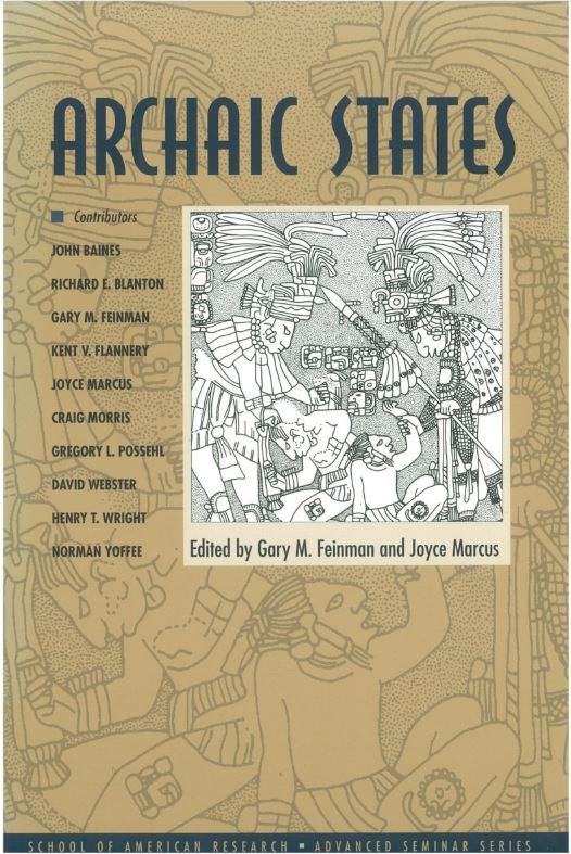 Archaic states / edited by Gary M. Feinman and Joyce Marcus cover
