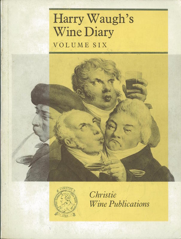 Harry Waugh's wine diary : volume six cover