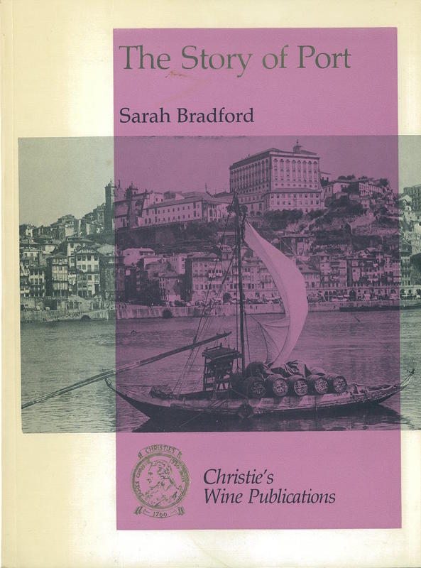 The story of port : the Englishman's wine / Sarah Bradford cover