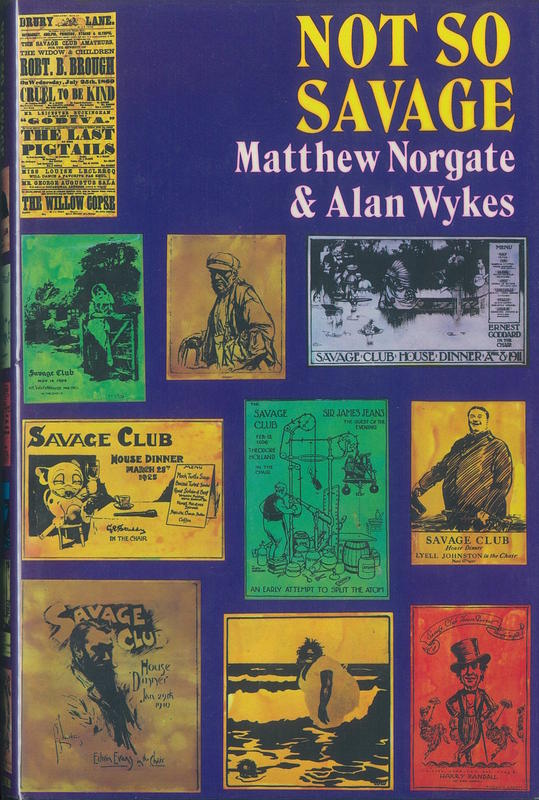 Not so savage / by Matthew Norgate and Alan Wykes cover