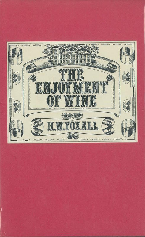 The enjoyment of wine / H. W. Yoxall cover