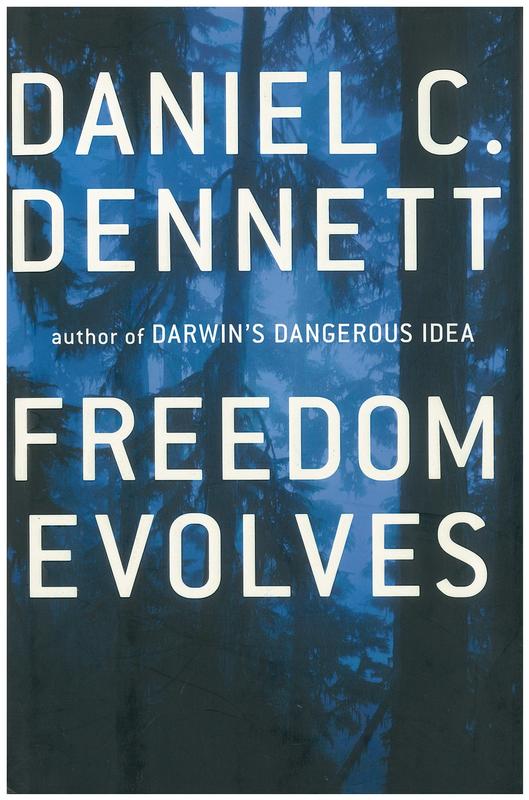 Freedom evolves / Daniel C. Dennett cover