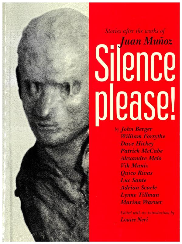 Silence please! : stories after the works of Juan Munoz cover