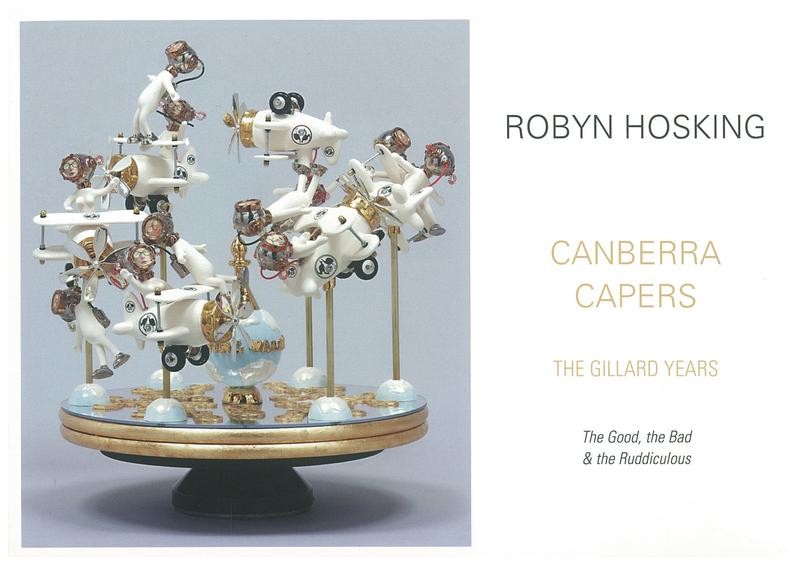 Canberra capers : the Gillard years, the good, the bad & the Ruddiculous / Robyn Hosking cover