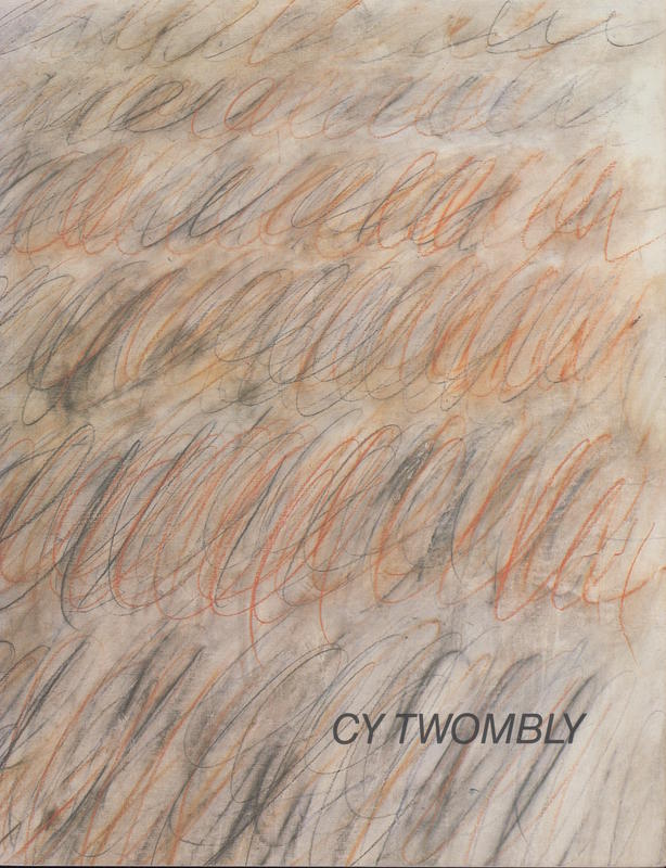 Cy Twombly : paintings : 19 April through 27 May 1983 cover