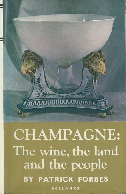 Champagne : the wine, the land, the people / by Patrick Forbes cover