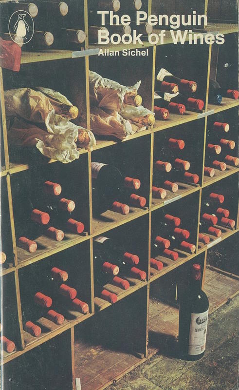 The Penguin book of wines / Allan Sichel ; revised by Peter A. Sichel cover