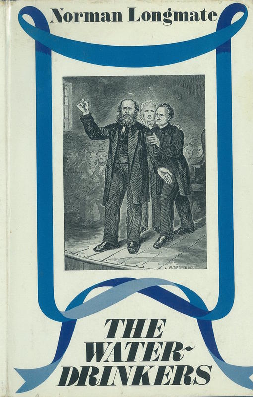 The waterdrinkers : a history of temperance / by Norman Longmate cover