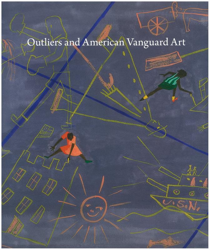 Outliers and American vanguard art / Lynne Cooke with Douglas Crimp, Darby English, Suzanne Hudson, Thomas J. Lax, Jennifer Jane Marshall, Richard Meyer, Jenni Sorkin cover