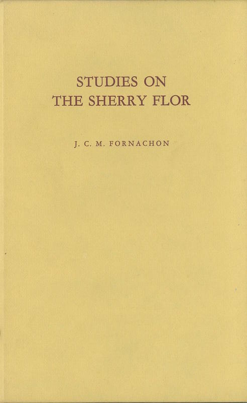 Studies on the sherry flor / by J. C. M. Fornachon cover